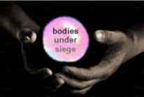 bodies under siege